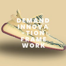 Intro to Demand Innovation Framework