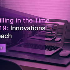 Digital Skilling in the Time of Covid-19: Innovations and Outreach