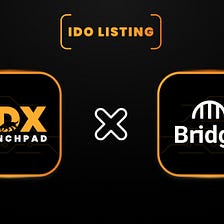 Bridge Network is Launching Its IDO on TDX Launchpad