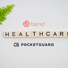 PocketGuard Partners with Bend Financial to Launch Budget Management Solutions for Healthcare…