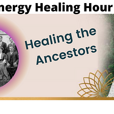 Healing the Ancestral Line