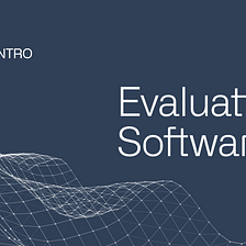 Evaluating Software (Palantir RFx Blog Series, #0)