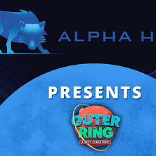 Outer Ring x Alpha Hunt