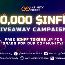 Infinity Force is rewarding our supporters with 10,000 $INFF tokens!