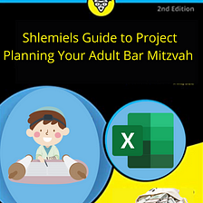 Shlemiels Guide to Project Planning Your Adult Bar Mitzvah