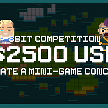 Mini-Game Concept Competition: $2500 USD + Netizens!