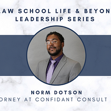 Leadership Series Episode 29 with Norm Dotson