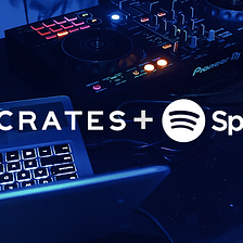 Crates + Spotify : Browse by Playlist!