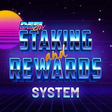 Announcing the Staking and Rewards System on DeFi City