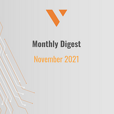 Monthly Digest — November 2021