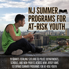 $313k To Expand NJ Summer Programs for At-Risk Youth