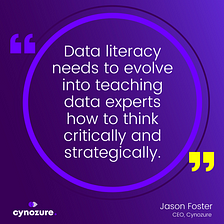 Forget data literacy, think decision making literacy