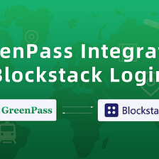 GreenPass Integrates Blockstack Login