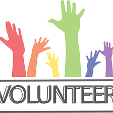 Volunteer — What a Wonderful Word.