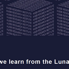 What can we learn from the Luna Bloodbath?