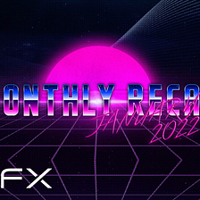 DFX Monthly Recap — January 2022!