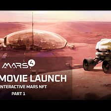 The First Interactive NFT in the World — VR Movie on Mars