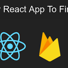 Deploy React App to Firebase