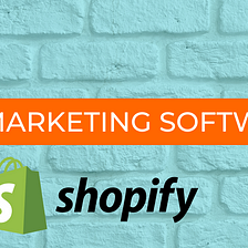 The Best Email Marketing Software For Shopify Stores In 2022