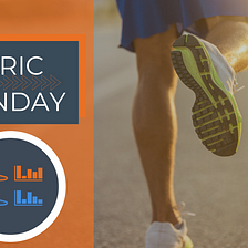 METRIC MONDAY: Let’s talk about footwear