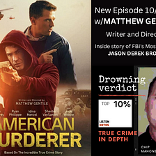 Interview with Matthew Gentile, Writer and Director of AMERICAN MURDERER