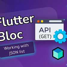 Flutter Bloc — Bloc Pattern | HTTP request | decoding JSON bundle.
