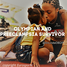 Honoring Allyson Felix: An Olympian and Preeclampsia Survivor