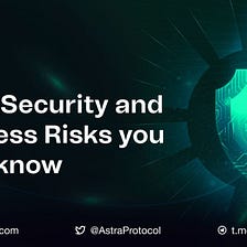 Web3 Security and Business Risks you must know