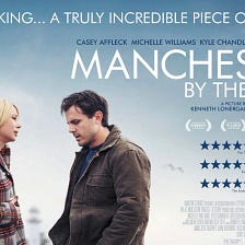 “Manchester by the Sea” — A Film Literary Analysis through Script Structure