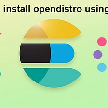 How to install the Amazon OpenDistro for elasticsearch and run it locally