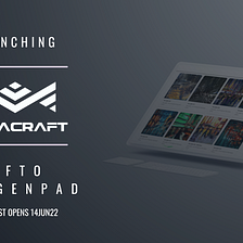 The First-ever Multi-chain NFT dApp-based platform- Metacraft launches on Genpad