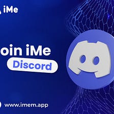 Welcome to iMe officialDiscord server!