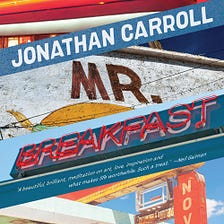 Book Review: “Mr. Breakfast” by Jonathan Carroll