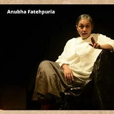 Putting ‘Pieces’ Together: In Conversation with Anubha Fatepuria