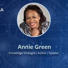 Knowledge Management Thought Leader 23 — Annie Green