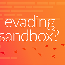 The Eight Ways Phishing Attacks Bypass Sandbox Technology
