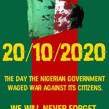 20/10/2020: We will never forget. #EndSARS