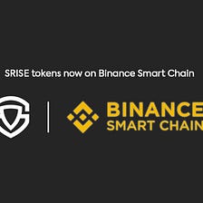 SRISE tokens launches on Binance Smart Chain | SafeRise Protocol