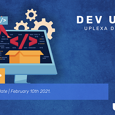 uPlexa Dev Update 10/02/2021