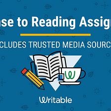 New! Assignments with Readings from Trusted Media Sources for Middle & High School Students