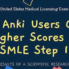 Is Anki Flash Card Use Really Useful for Getting High Score in USMLE Step 1?