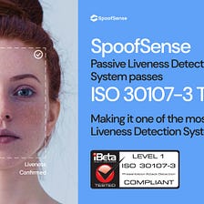SpoofSense Passive Liveness Detection System Passes Level-1 ISO 30107–3 Test