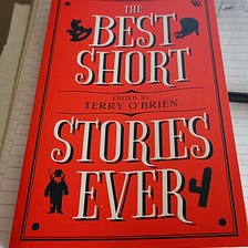 Reading “The Best Short Stories Ever”