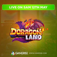 Gamerse Announces the integration of Doragonland into SAM!