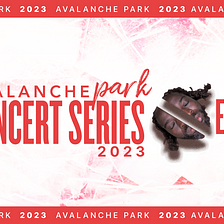 Avalanche Park X Ed Balloon Concert Series to Launch in DTLA in February with Emerging NFT Artists