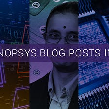 Quantum Computing, Clock-Domain Crossing, and Counterfeit Chips: The Synopsys November Blog Roundup