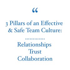 HOW TO INFLUENCE AN EFFECTIVE AND SAFE TEAM CULTURE