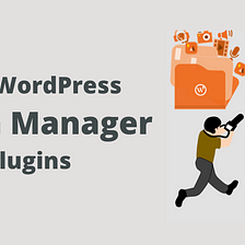 5 Best WordPress Media Manager Plugins!