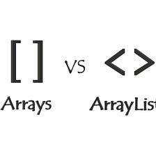 Arrays vs ArrayList