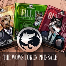 The WOLVES of WALL STREET — WOWS Token PreSale